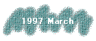 1997 March